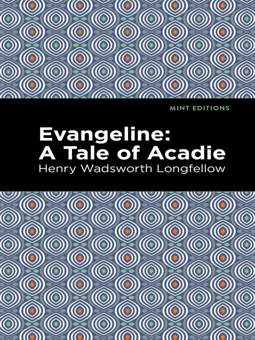 Title details for Evangeline by Henry Wadsworth Longfellow - Available